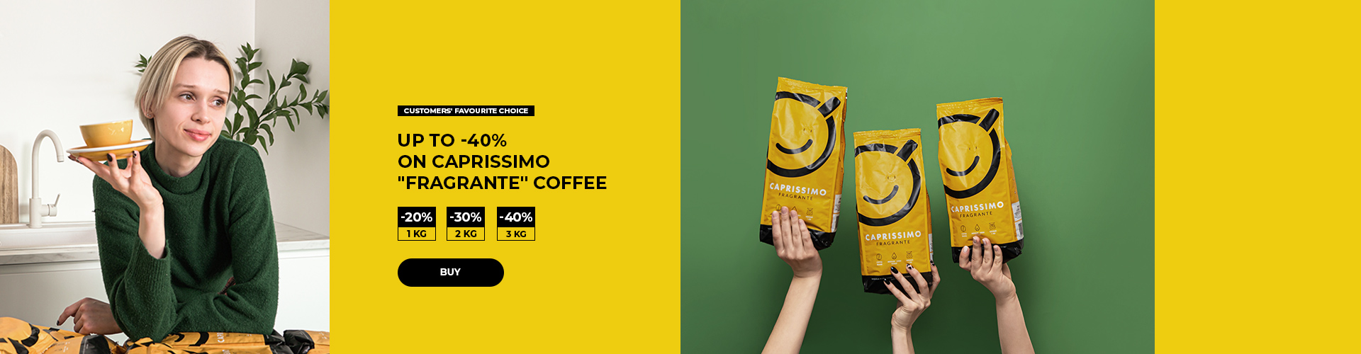 Up to -40% on CAPRISSIMO "Fragrante" coffee