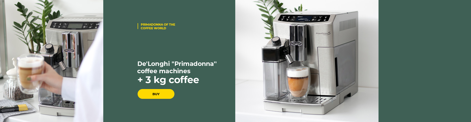 De'Longhi "Primadonna" coffee machines +3 kg coffee