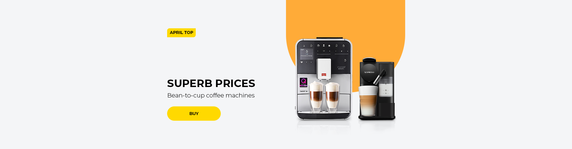 SUPERB PRICES Bean-to-cup coffee machines