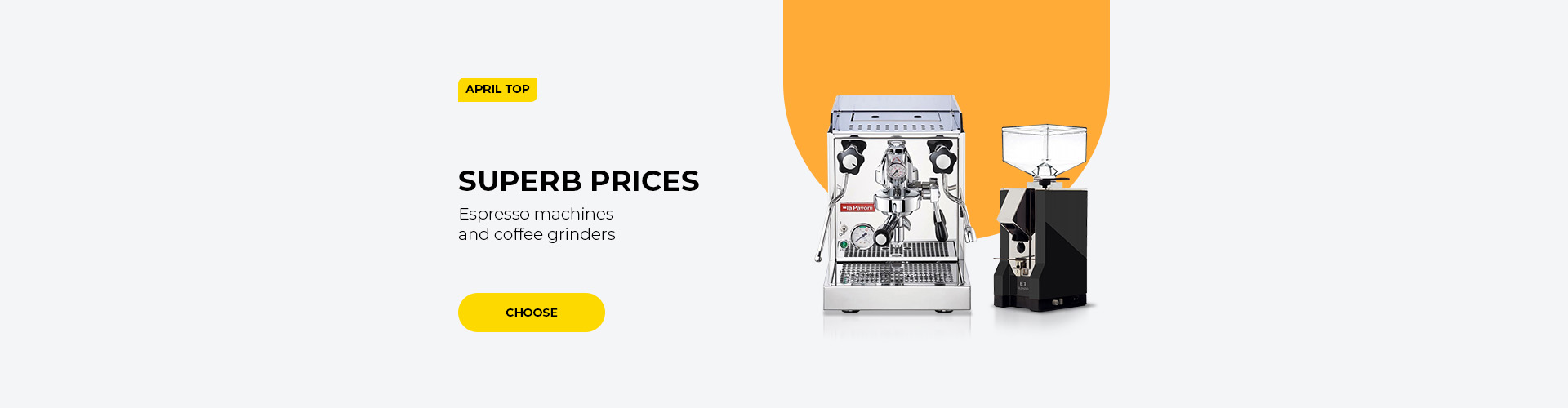 SUPERB PRICES Espresso machines and coffee grinders